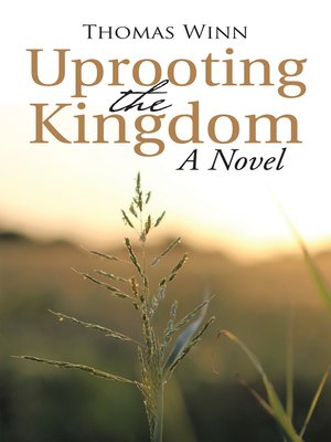 cover image of Uprooting the Kingdom